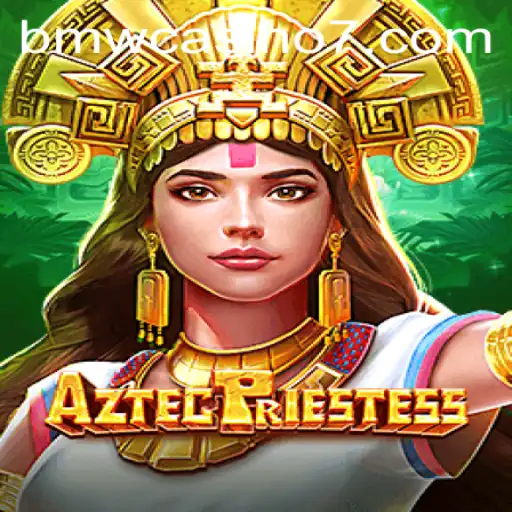 Exploring AztecPriestess: The Enchanting Game Experience at BMW Casino