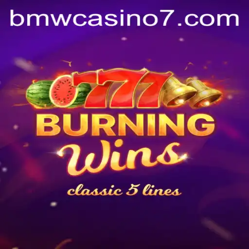 Discover the Exciting World of BurningWins at BMW Casino