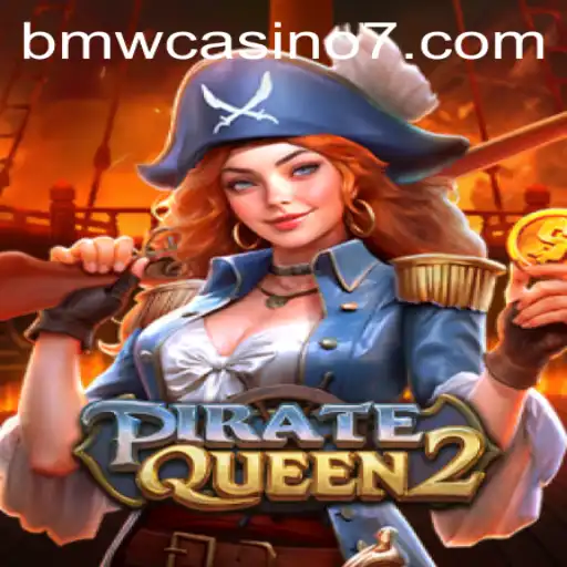 Exploring the Thrilling World of PirateQueen2 at BMW Casino