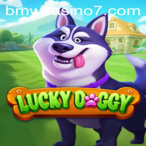 LuckyDoggy: A Unique Gaming Experience Intricately Linked with BMW Casino