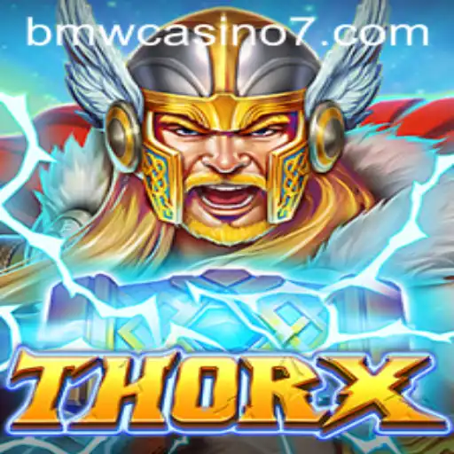Exploring the Exciting World of ThorX and the Thrills of BMW Casino
